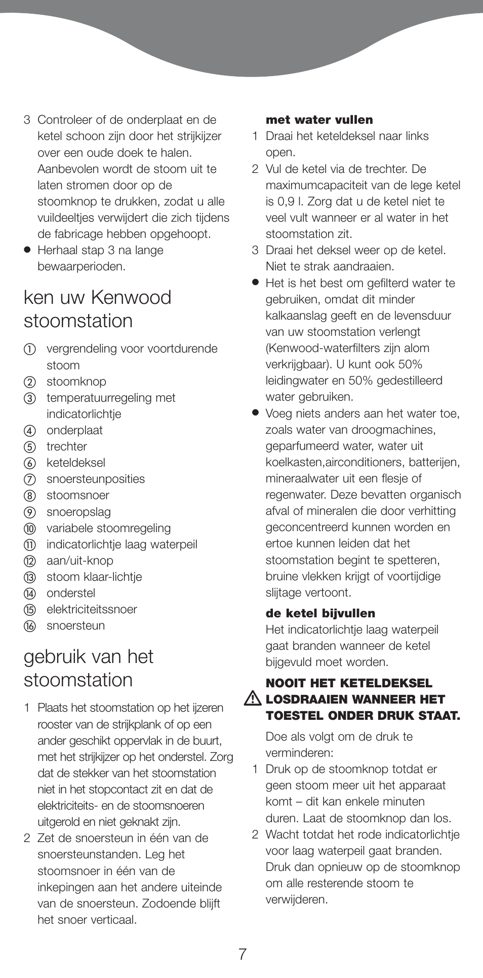 Ken uw kenwood stoomstation, Gebruik van het stoomstation | Kenwood IC400 Series User Manual | Page 9 / 90