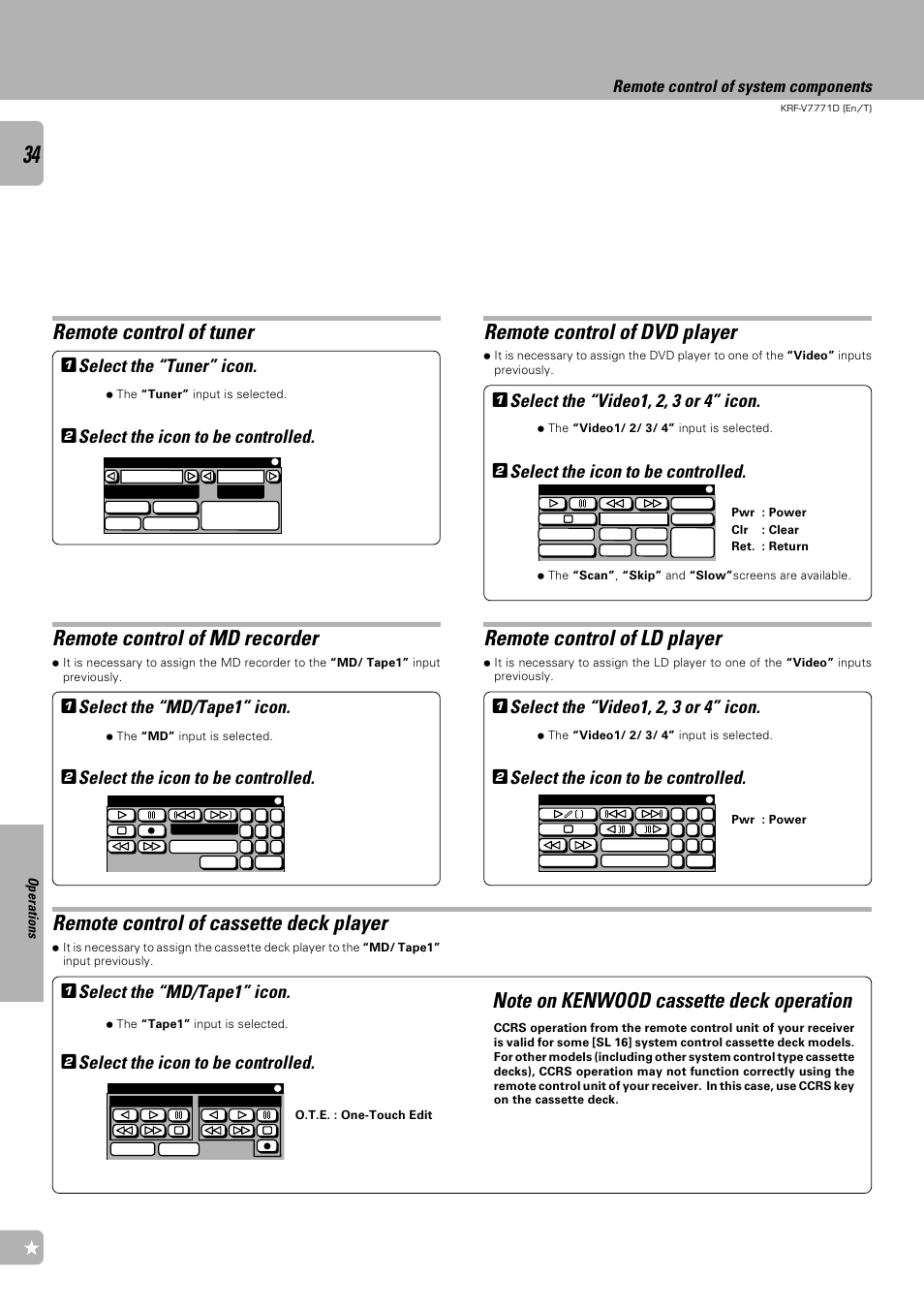 Remote control of tuner, Remote control of dvd player, Remote control of md recorder | Remote control of cassette deck player, Remote control of ld player, Select the “tuner” icon, Select the icon to be controlled, Select the “video1, 2, 3 or 4” icon, Select the “md/tape1” icon, Remote control of system components | Kenwood KRF-V7771D User Manual | Page 34 / 56