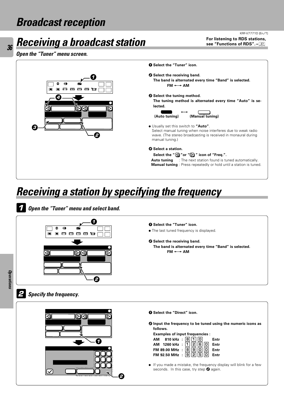Broadcast reception, Receiving a broadcast station, Receiving a station by specifying the frequency | Broadcast reception receiving a broadcast station, Open the “tuner” menu screen, Open the “tuner” menu and select band, Specify the frequency | Kenwood KRF-V7771D User Manual | Page 36 / 56