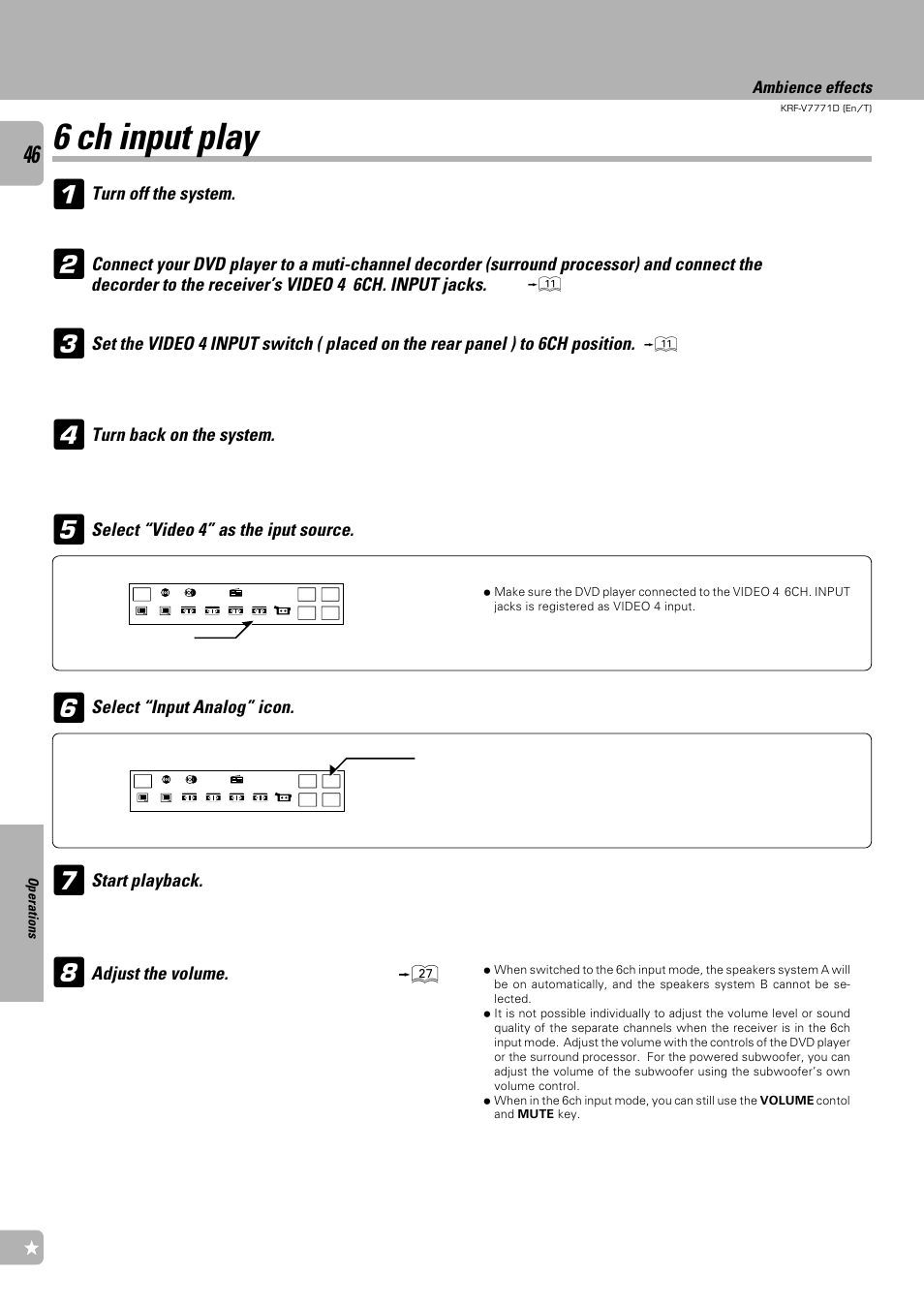 6 ch input play, Turn off the system, Turn back on the system | Select “video 4” as the iput source, Start playback, Select “input analog” icon, Adjust the volume, Ambience effects | Kenwood KRF-V7771D User Manual | Page 46 / 56