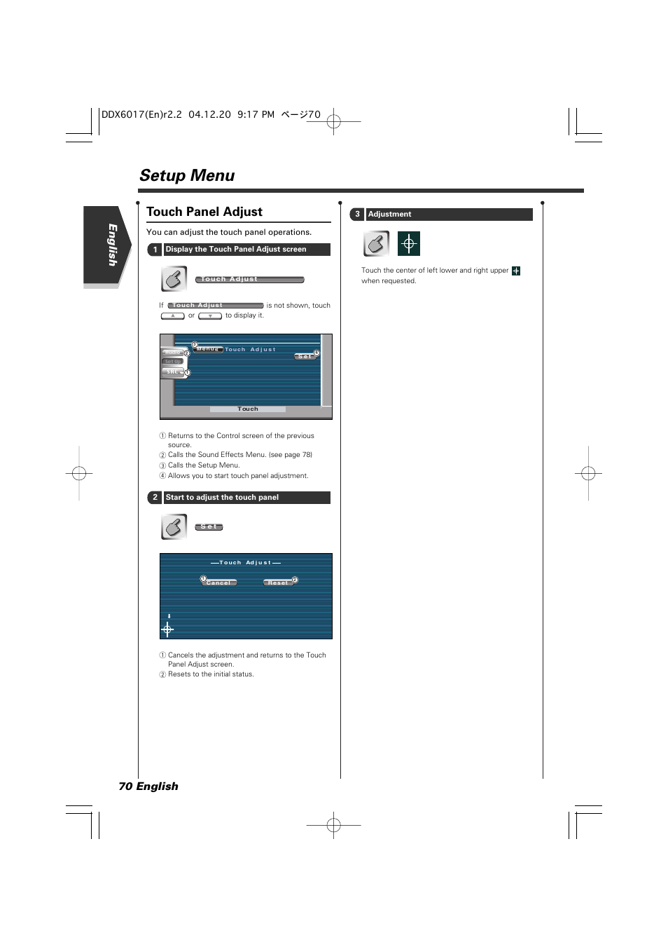 Setup menu, Touch panel adjust, English 70 english | Kenwood DDX6017 User Manual | Page 70 / 92