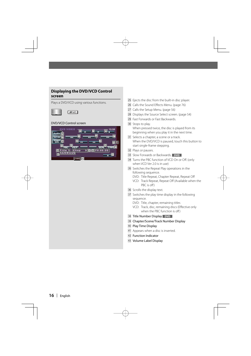 Displaying the dvd/vcd control screen | Kenwood DDX6019 User Manual | Page 16 / 88