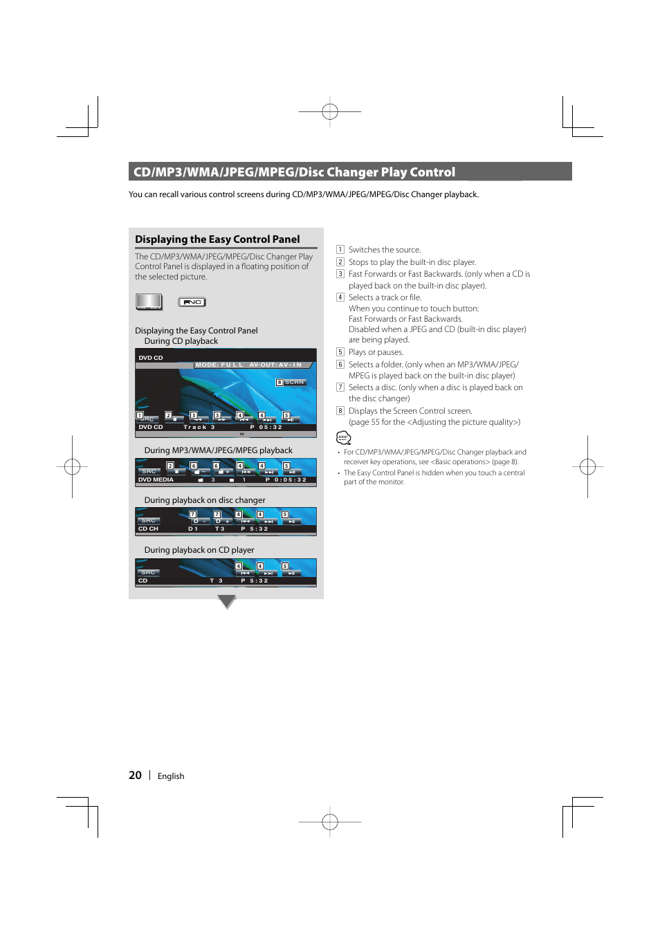 Cd/mp3/wma/jpeg/mpeg/disc changer play control, Displaying the easy control panel | Kenwood DDX6019 User Manual | Page 20 / 88