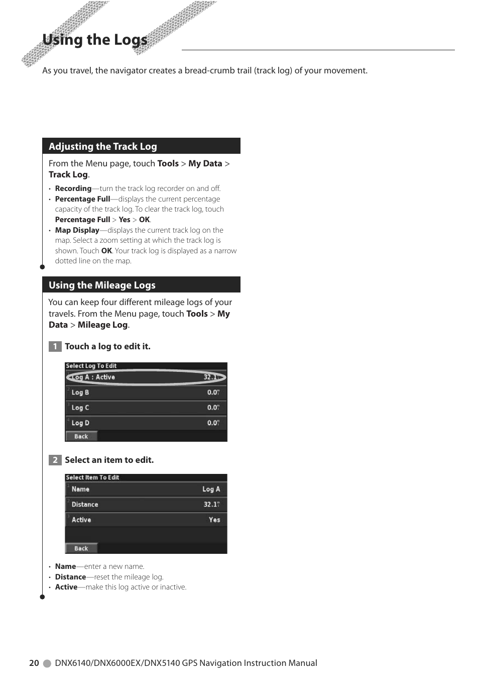 Using the logs | Kenwood DNX6000EX User Manual | Page 20 / 32