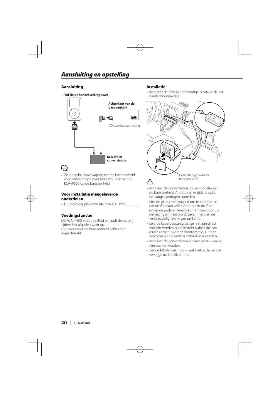 Aansluiting en opstelling | Kenwood KCA-iP500 User Manual | Page 40 / 84