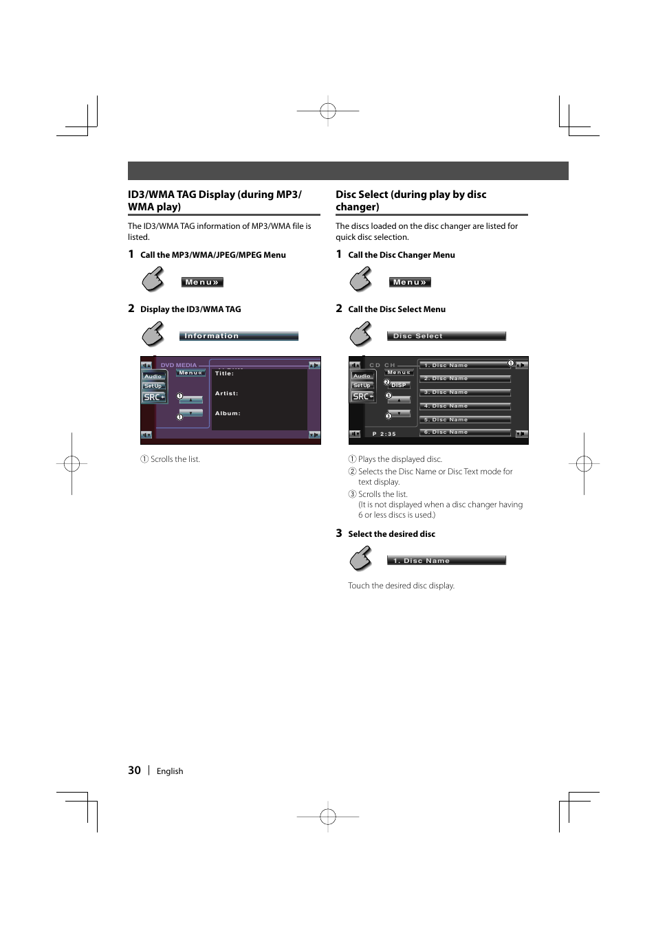 Id3/wma tag display (during mp3/ wma play), Disc select (during play by disc changer) | Kenwood KVT-747DVD User Manual | Page 30 / 92