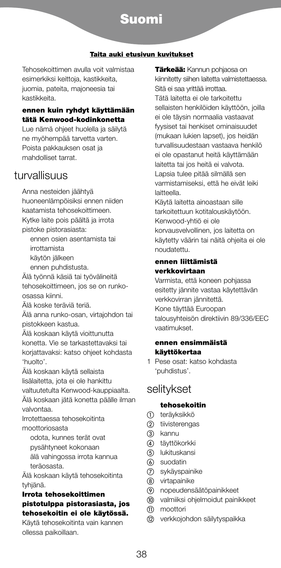 Suomi, Turvallisuus, Selitykset | Kenwood BL650 User Manual | Page 38 / 67