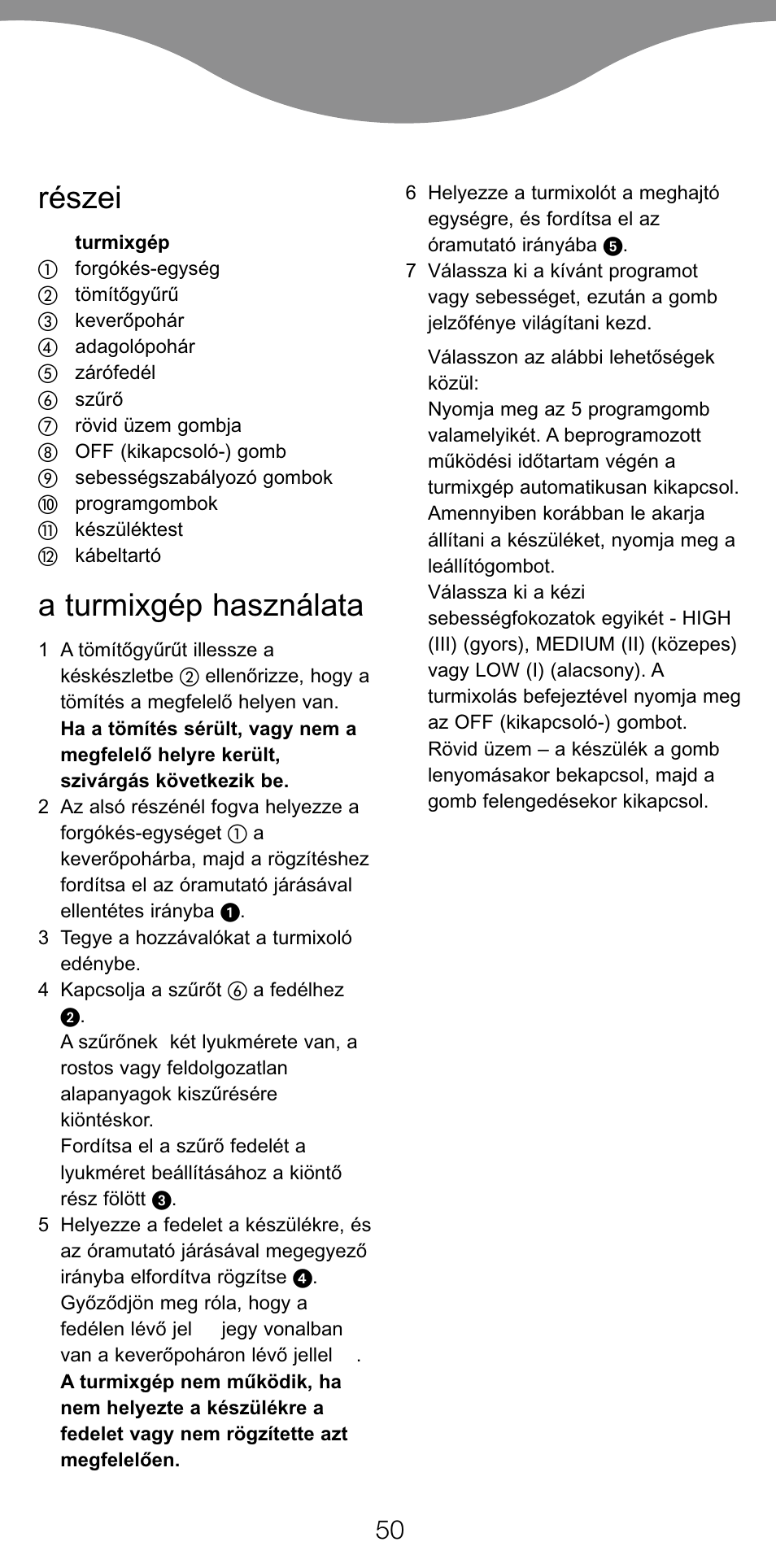 Részei, A turmixgép használata | Kenwood BL650 User Manual | Page 50 / 67