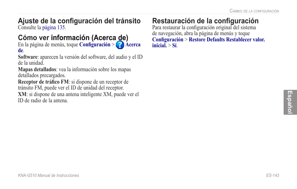 Ajuste de la configuración del tránsito, Restauración de la configuración | Kenwood KNA-G510 User Manual | Page 149 / 160