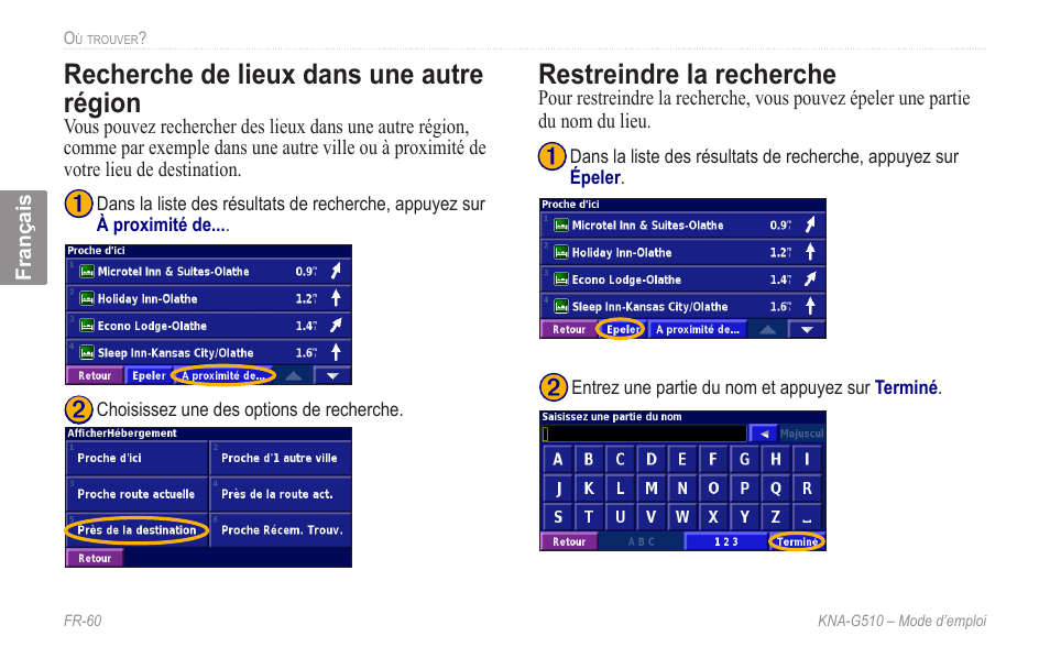 Recherche de lieux dans une autre région, Restreindre la recherche, Recherche.de.lieux.dans.une.autre | Région, Restreindre.la.recherche | Kenwood KNA-G510 User Manual | Page 66 / 160