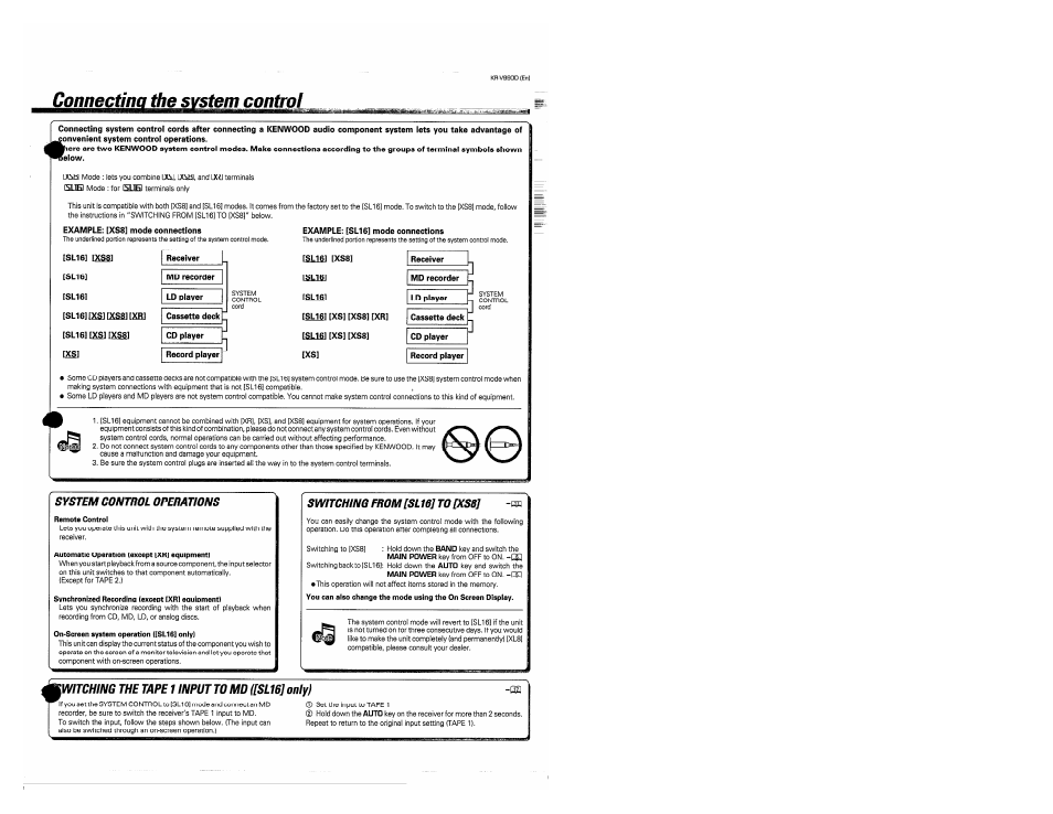 Connecting the system control, System control operations, Switching fr0m[sl16] topcss] -w | Witching the tape 11nput to md ([sl16] only) | Kenwood KR-V990D User Manual | Page 9 / 44
