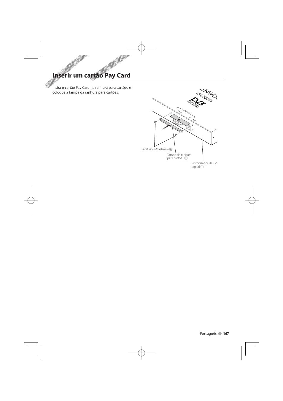Inserir um cartão pay card | Kenwood KTC-D500E User Manual | Page 167 / 172