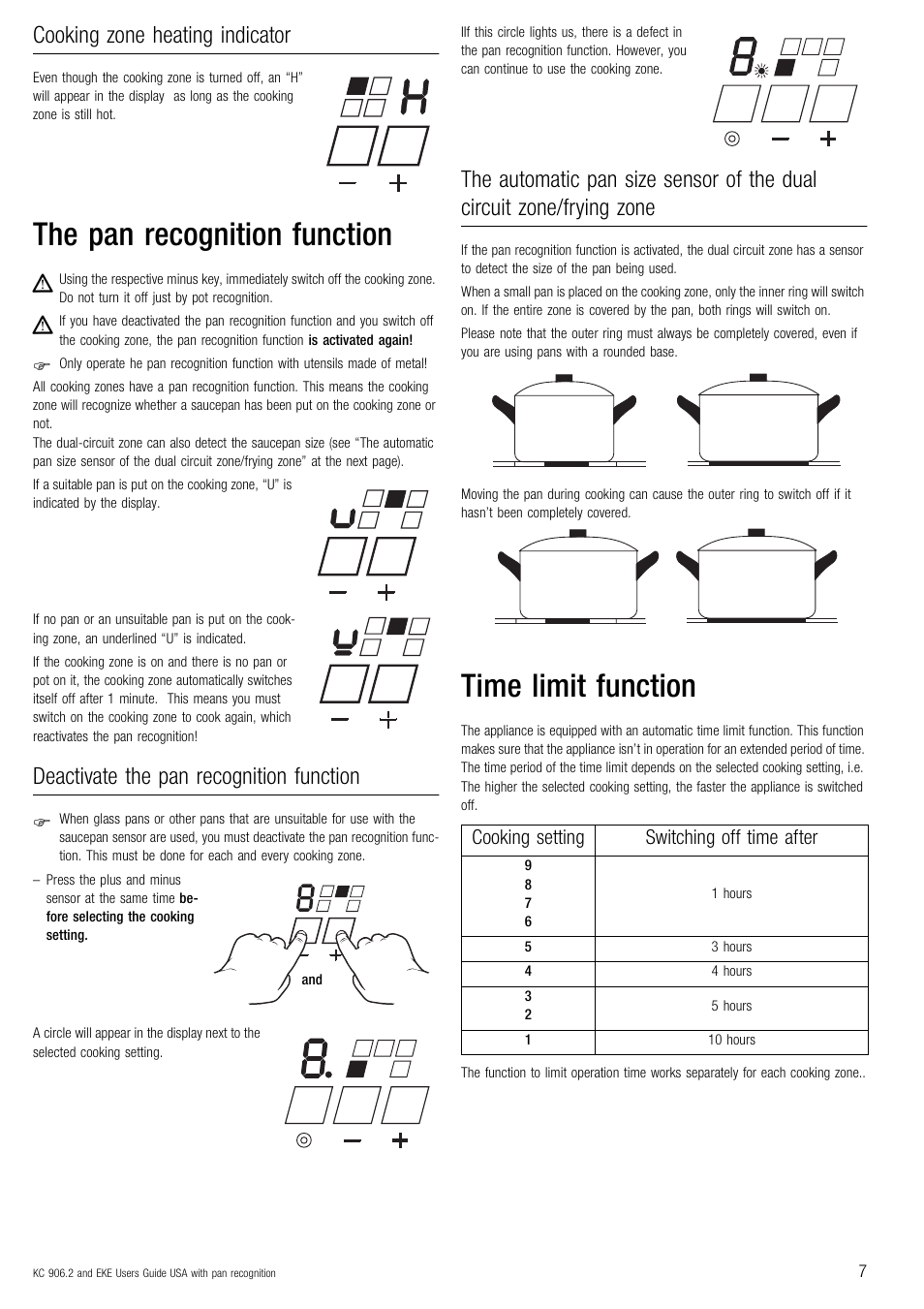 The pan recognition function, Time limit function, Cooking zone heating indicator | Deactivate the pan recognition function, Cooking setting switching off time after | Kuppersbusch USA EKE 854.2 User Manual | Page 7 / 12