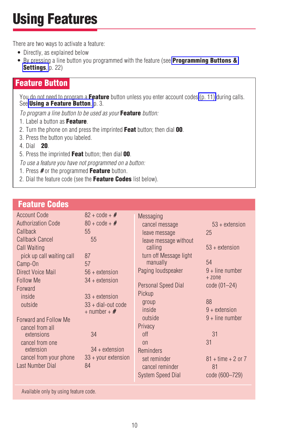 Using features, Feature button, Feature codes | Feature button, feature codes, Button, see p. 10. if a | Lucent Technologies MDW 9000/9010 User Manual | Page 12 / 28