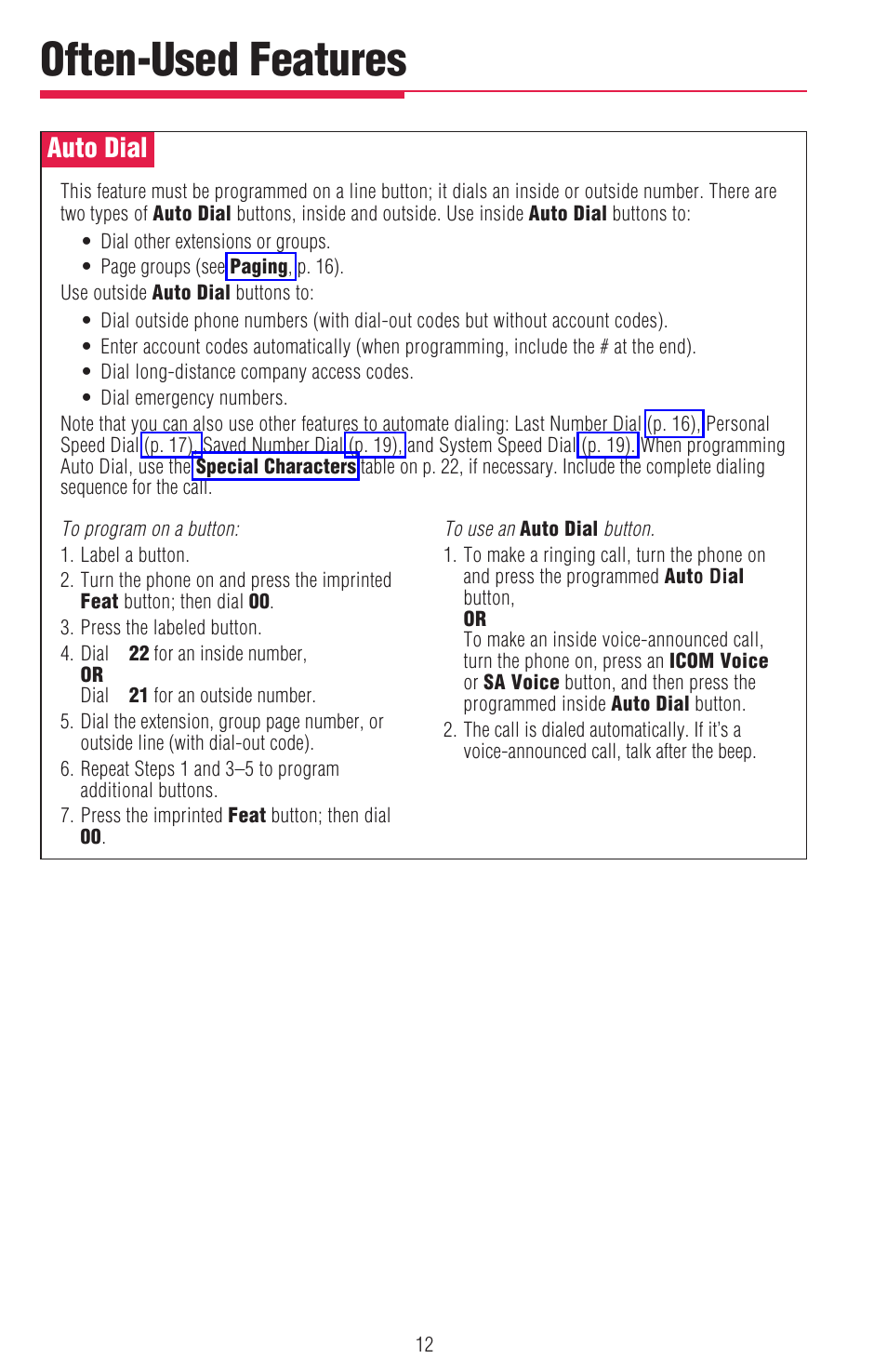 Auto dial, See auto dial , p. 12, Button (see p. 12). to dial the extension, press | See also auto dial , p. 12, to program, Often-used features | Lucent Technologies MDW 9000/9010 User Manual | Page 14 / 28