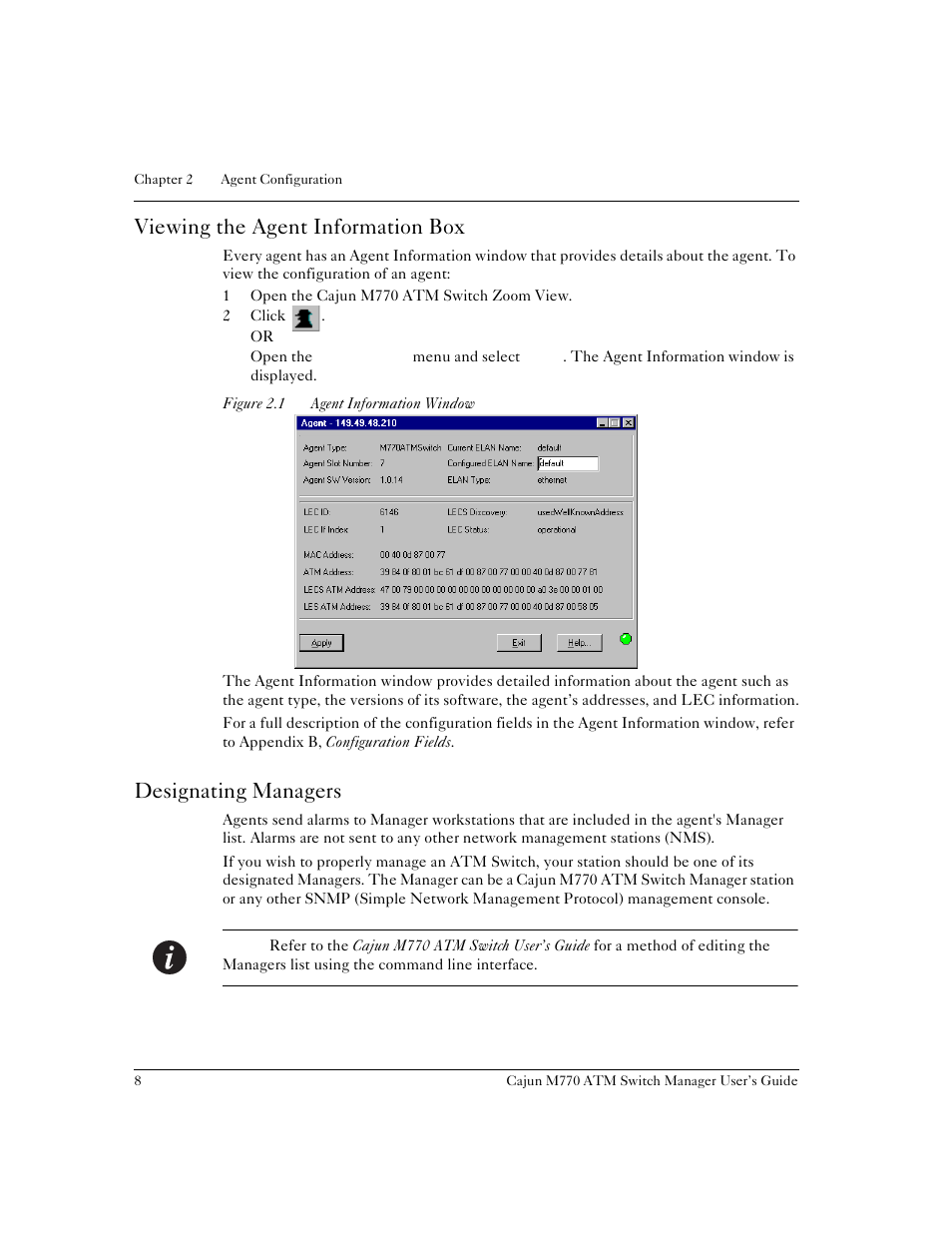 Viewing the agent information box, Designating managers, Figure 2.1 | Agent information window | Lucent Technologies M770 User Manual | Page 18 / 84