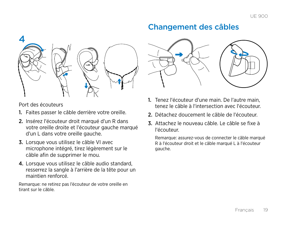 Changement des câbles | Logitech UE900 User Manual | Page 19 / 72