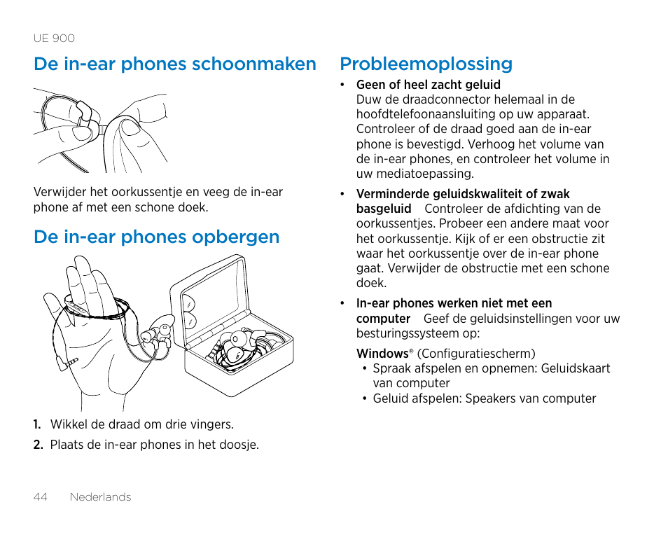 De in-ear phones schoonmaken, De in-ear phones opbergen, Probleemoplossing | Logitech UE900 User Manual | Page 44 / 72