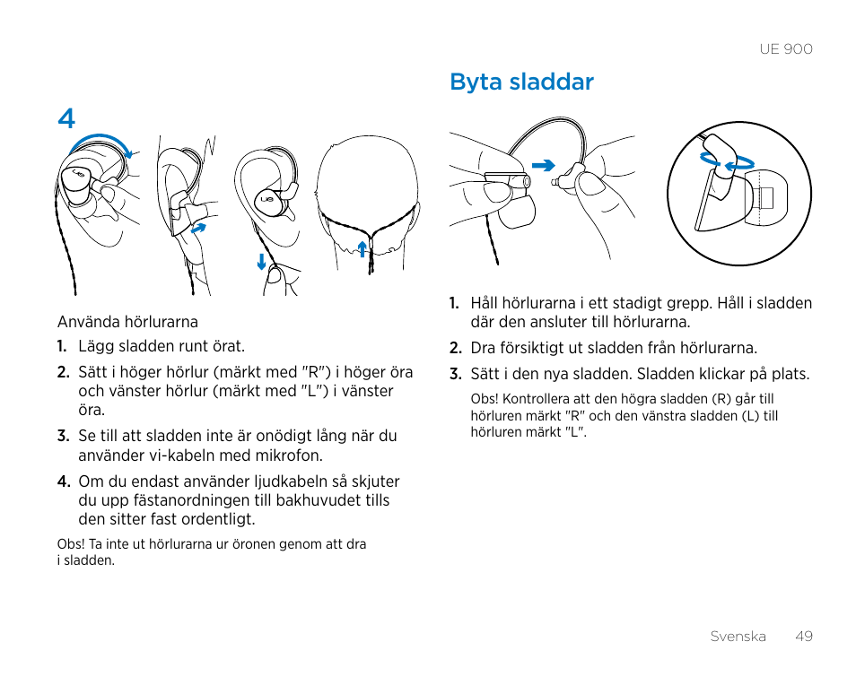 Byta sladdar | Logitech UE900 User Manual | Page 49 / 72