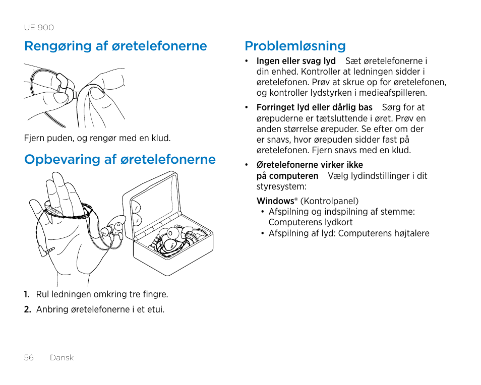 Rengøring af øretelefonerne, Opbevaring af øretelefonerne, Problemløsning | Logitech UE900 User Manual | Page 56 / 72