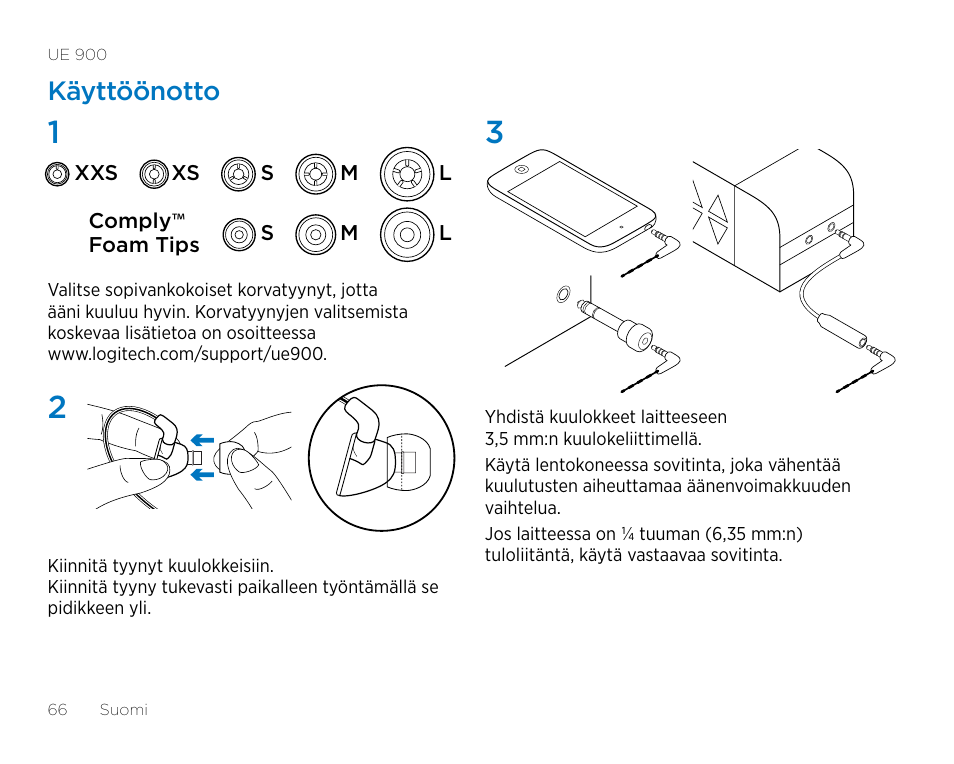 Käyttöönotto | Logitech UE900 User Manual | Page 66 / 72