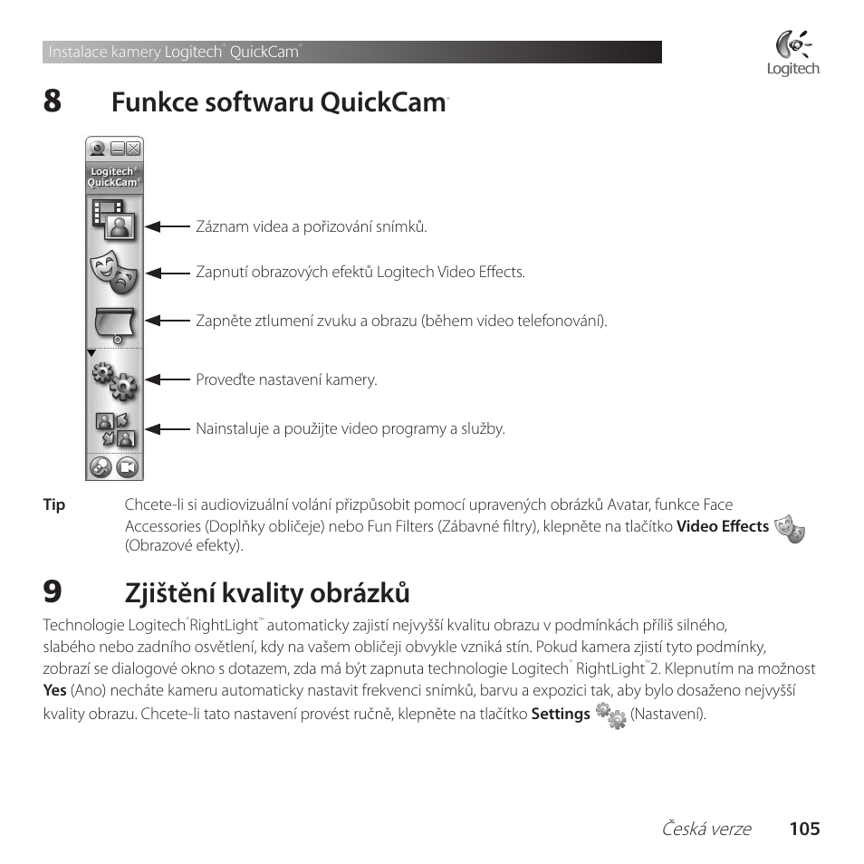 Funkce softwaru quickcam, Zjištění kvality obrázků | Logitech QuickCam Communicate Deluxe V-UBE43 User Manual | Page 105 / 116