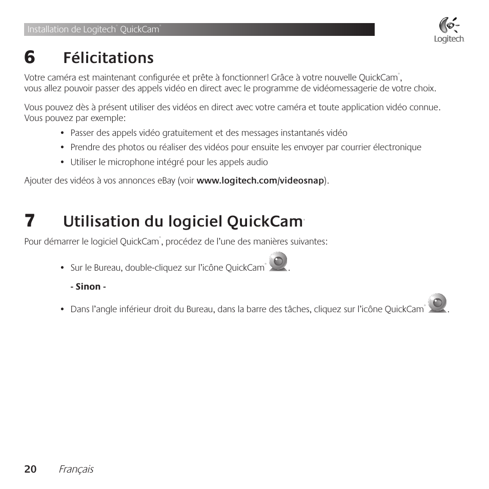 Félicitations, Utilisation .du .logiciel .quickcam | Logitech QuickCam Communicate Deluxe V-UBE43 User Manual | Page 20 / 116