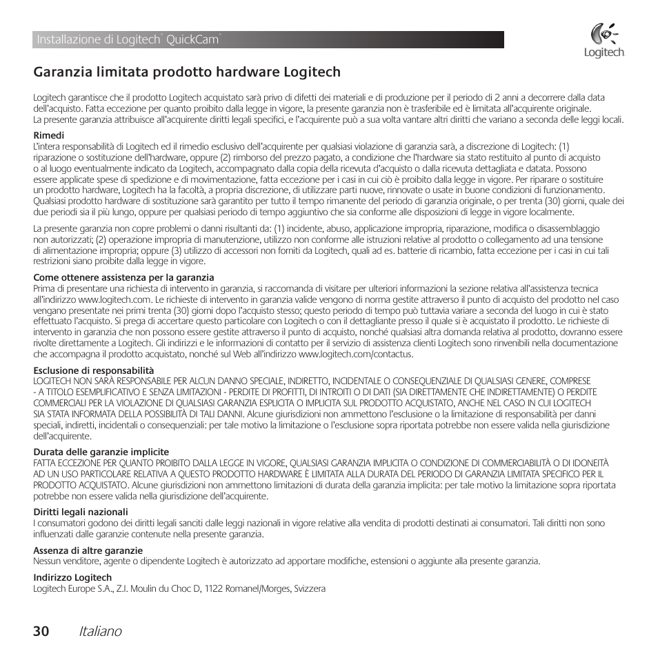 0 italiano, Garanzia .limitata .prodotto .hardware .logitech, Installazione di logitech | Quickcam | Logitech QuickCam Communicate Deluxe V-UBE43 User Manual | Page 30 / 116