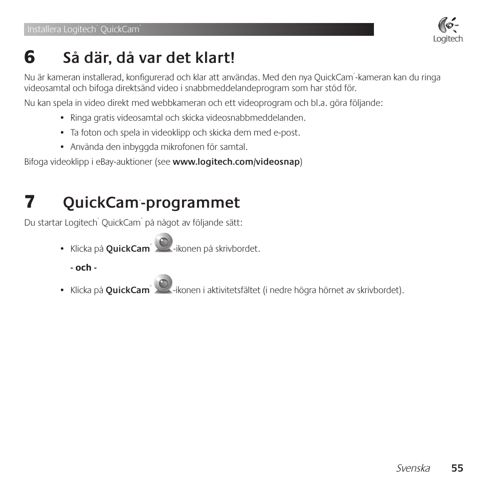 Så .där, .då .var .det .klart, Quickcam, Programmet | Logitech QuickCam Communicate Deluxe V-UBE43 User Manual | Page 55 / 116