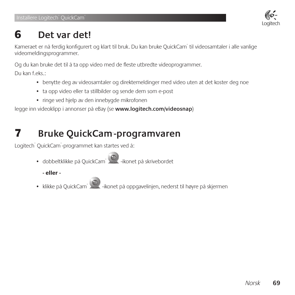 Det .var .det, Bruke .quickcam, Programvaren | Logitech QuickCam Communicate Deluxe V-UBE43 User Manual | Page 69 / 116