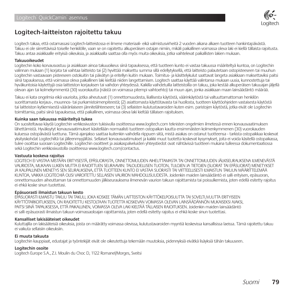 Suomi, Logitech-laitteiston .rajoitettu .takuu, Logitech | Quickcamin, Asennus | Logitech QuickCam Communicate Deluxe V-UBE43 User Manual | Page 79 / 116