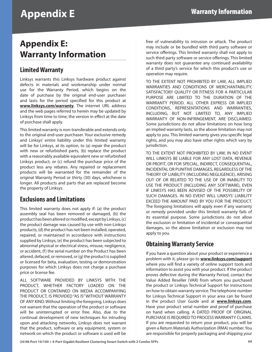 Appendix e: warranty information, Limited warranty, Exclusions and limitations | Obtaining warranty service, Appendix e, Warranty information | Linksys SLM224G4S User Manual | Page 70 / 77