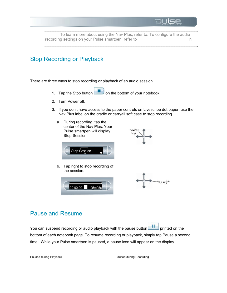 Stop recording or playback, Stop, Pause and resume | Ecording or, Layback, Ause and, Esume | Livescribe PULSE User Manual | Page 25 / 89