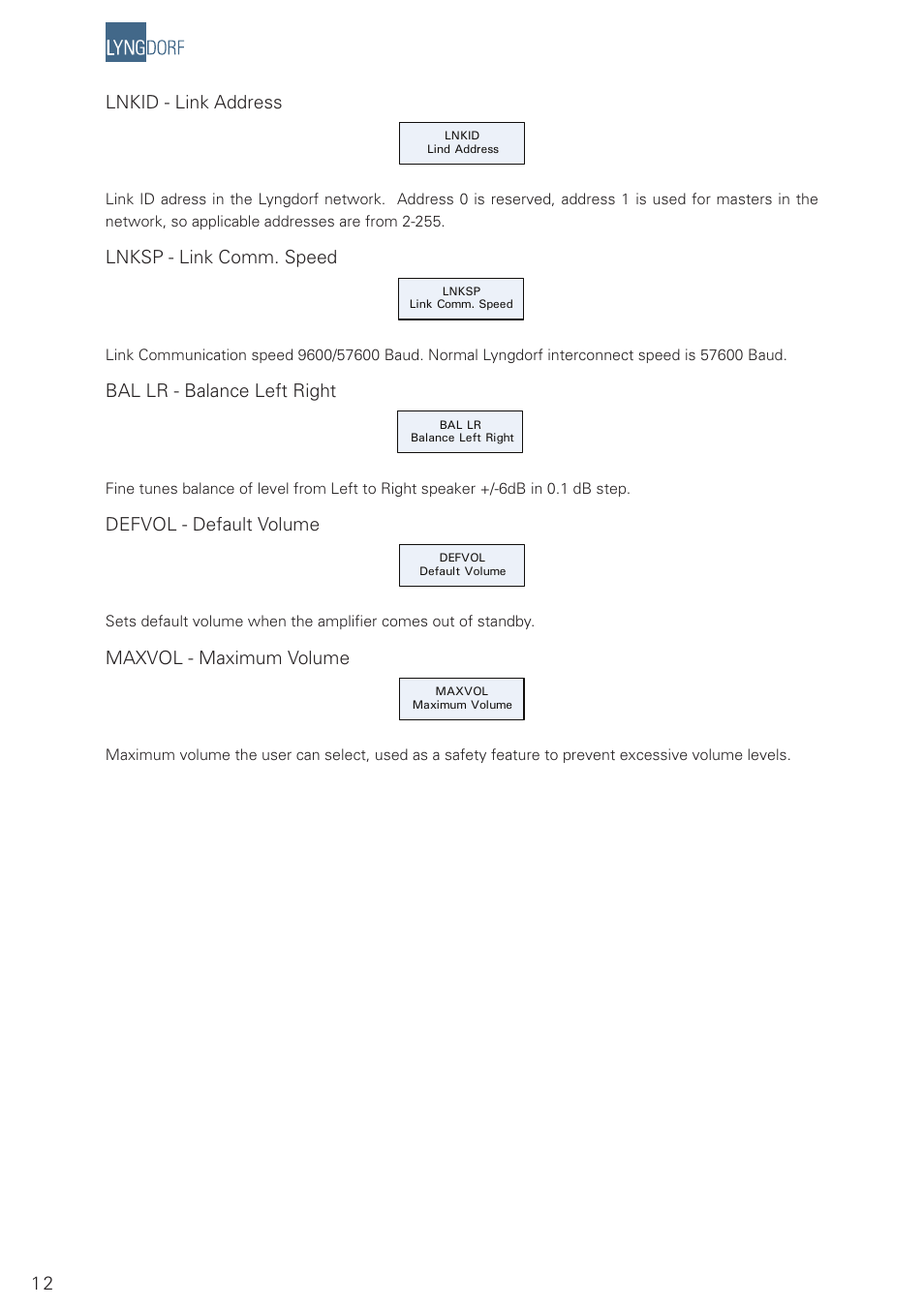 1 2 lnkid - link address, Lnksp - link comm. speed, Bal lr - balance left right | Defvol - default volume, Maxvol - maximum volume | Lyngdorf Audio SDAI 2175 User Manual | Page 12 / 20