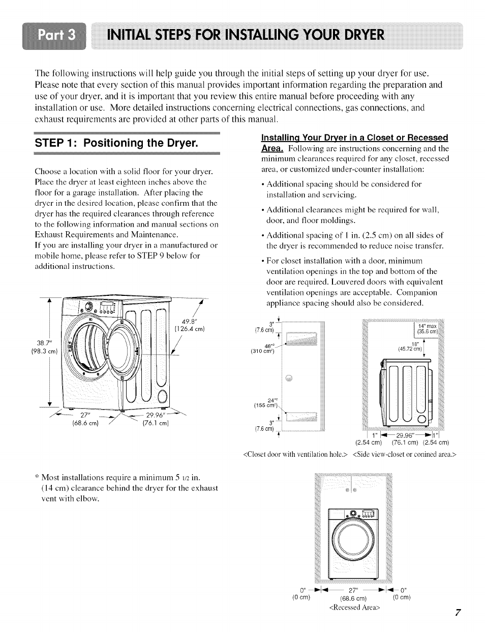 Initial steps for installing your dryer, Step 1 : positioning the dryer | LG ELECTRIC AND GAS DRYER D 5988W User Manual | Page 7 / 32