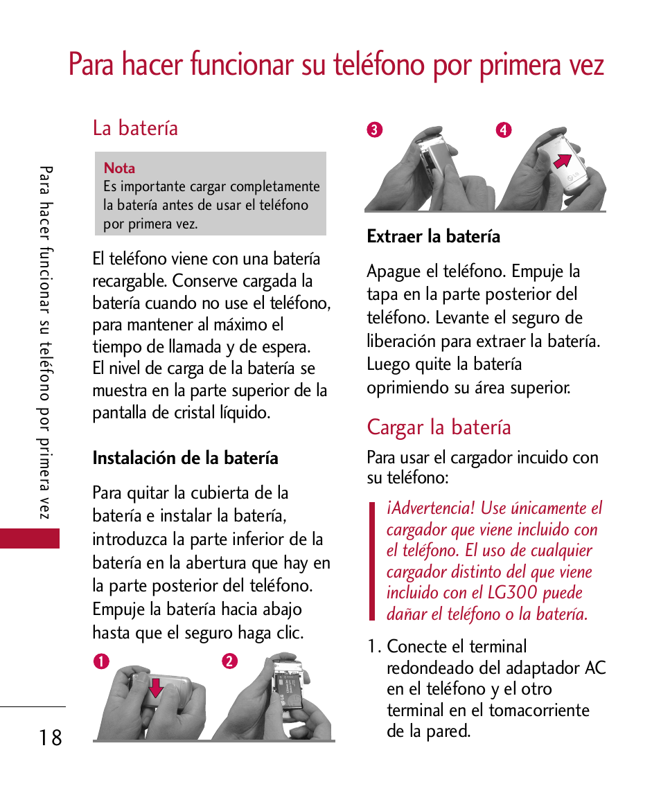 Para hacer funcionar su tel, La bater, Instalaci? de la bater | Extraer la bater, Cargar la bater, La batería, Instalación de la batería, Extraer la batería, Cargar la batería, Para hacer funcionar su teléfono por primera vez | LG 300 User Manual | Page 128 / 226
