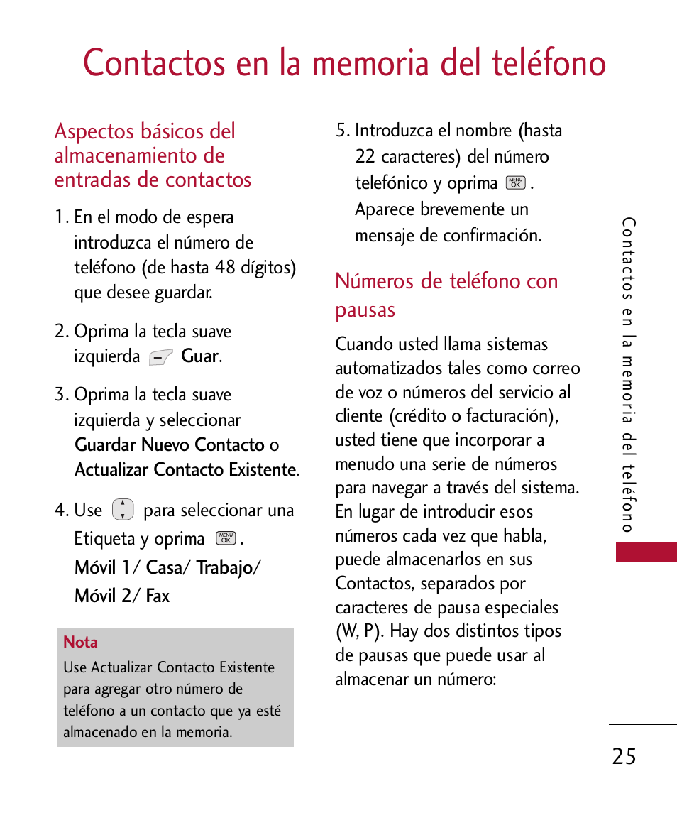 Contactos en la memoria del, Aspectos b?icos del almacen, N?eros de tel?ono con pausas | Teléfono, Números de teléfono con pausas 25, Números de teléfono con pausas | LG 300 User Manual | Page 135 / 226