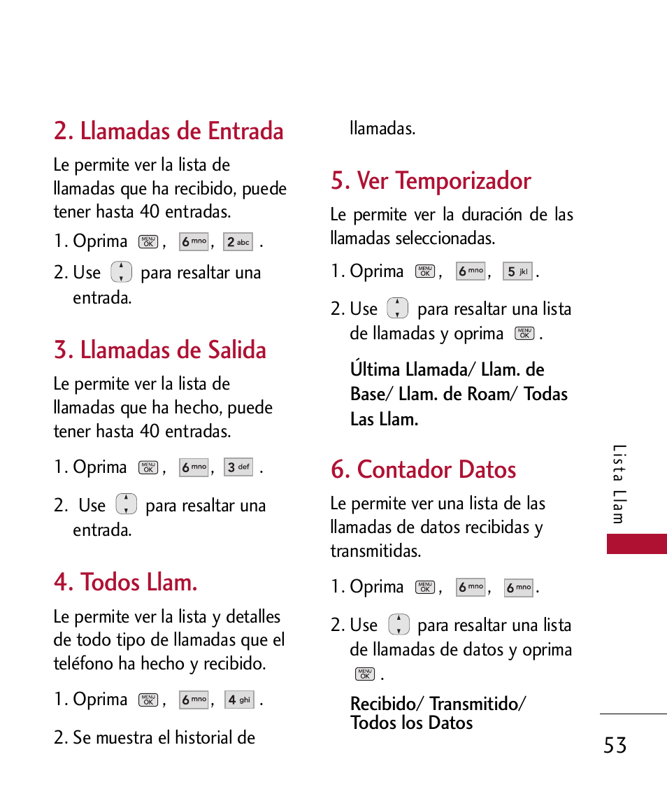 Llamadas de entrada, Llamadas de salida, Todos llam | Ver temporizador, Contador datos | LG 300 User Manual | Page 163 / 226