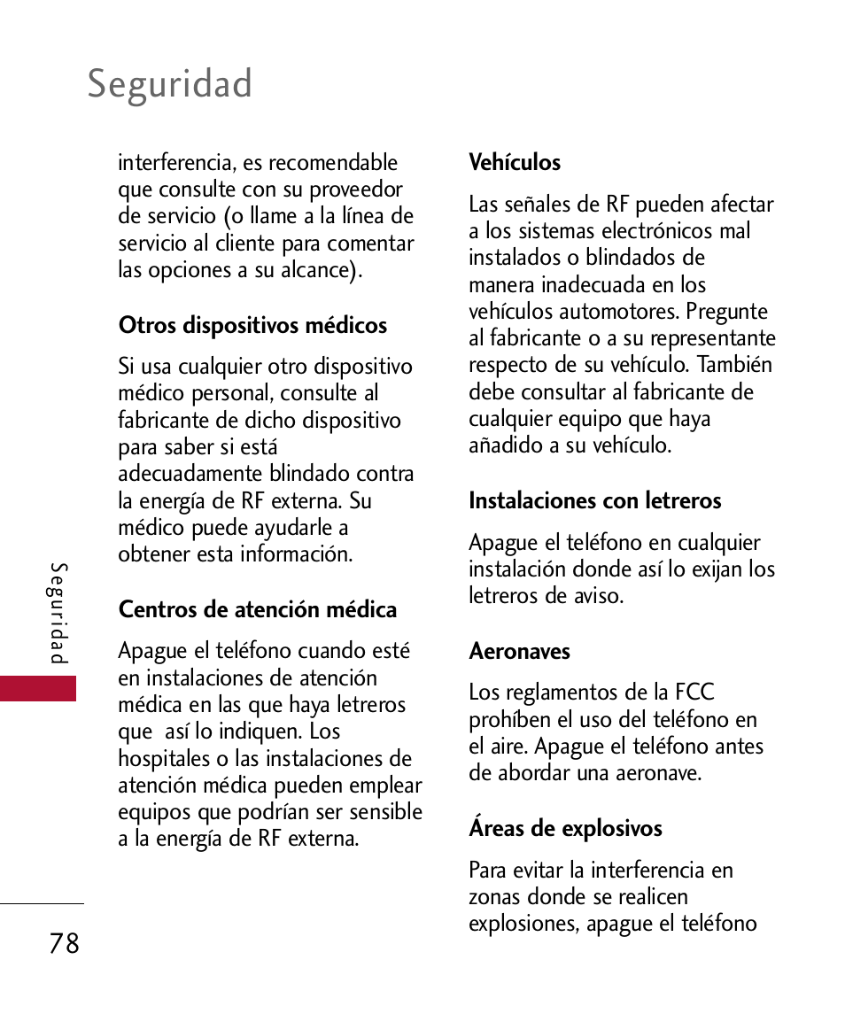 Otros dispositivos m?icos, Centros de atenci? m?ica, Veh?ulos | Instalaciones con letreros, Aeronaves, Eas de explosivos, Otros dispositivos médicos, Centros de atención médica, Vehículos, Áreas de explosivos | LG 300 User Manual | Page 188 / 226