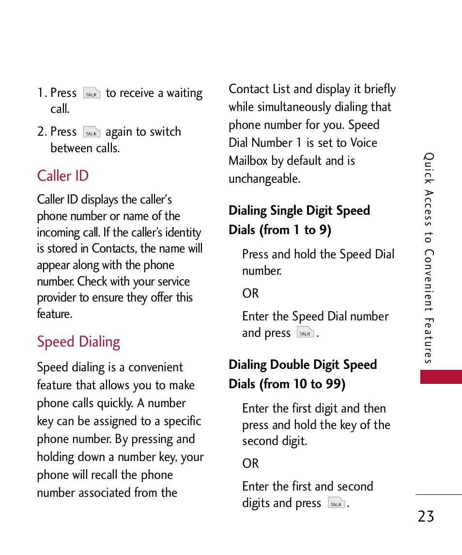 Caller id, Speed dialing, Dialing single digit speed d | Dialing double digit speed d, Dialing single digit speed dials (from 2 to 9), Dialing double digit speed dials (from 10 to 99) | LG 300 User Manual | Page 25 / 226