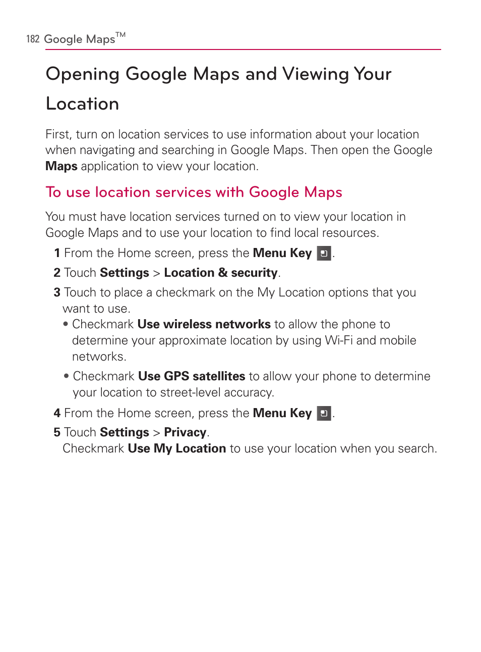 Google maps, Opening google maps and viewing yourlocation, Opening google maps and viewing your location | LG AS740 User Manual | Page 183 / 308