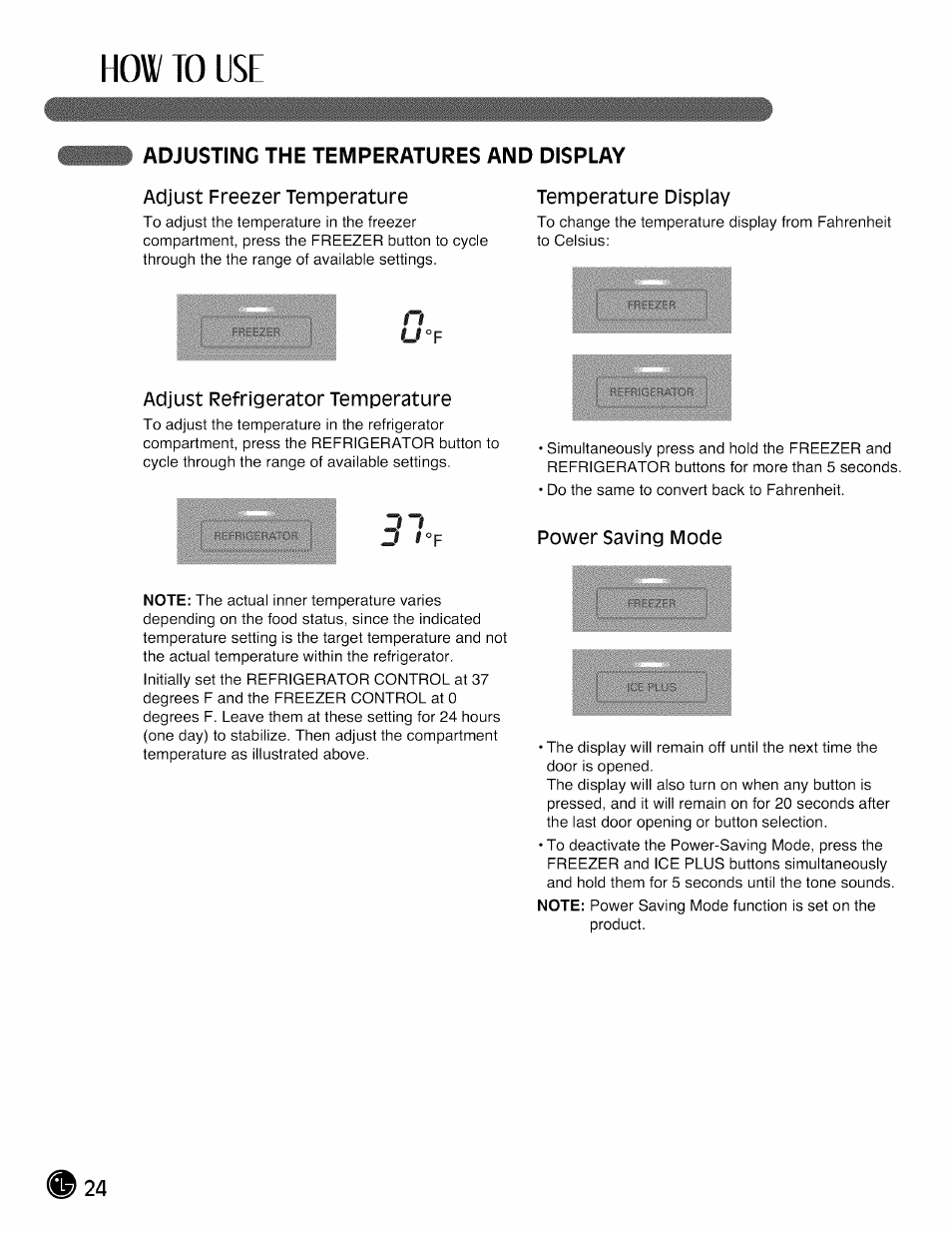 Adjusting the temperatures and display, How to use | LG LMX28G83 User Manual | Page 24 / 46