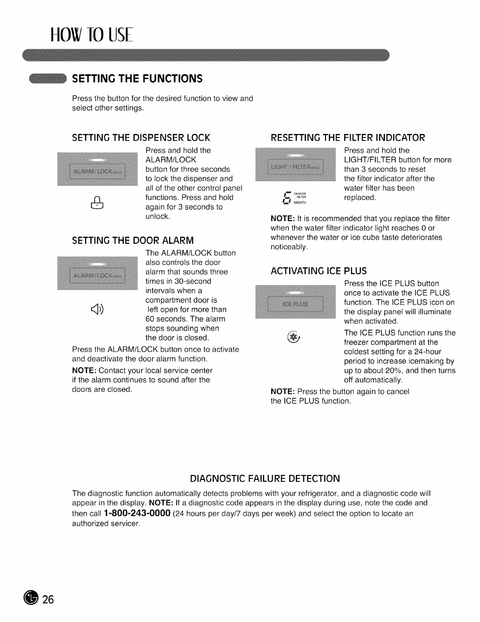 Setting the functions, Setting the dispenser lock, Setting the door alarm | Resetting the filter indicator, Activating ice plus, Diagnostic failure detection, How to use | LG LMX28G83 User Manual | Page 26 / 46