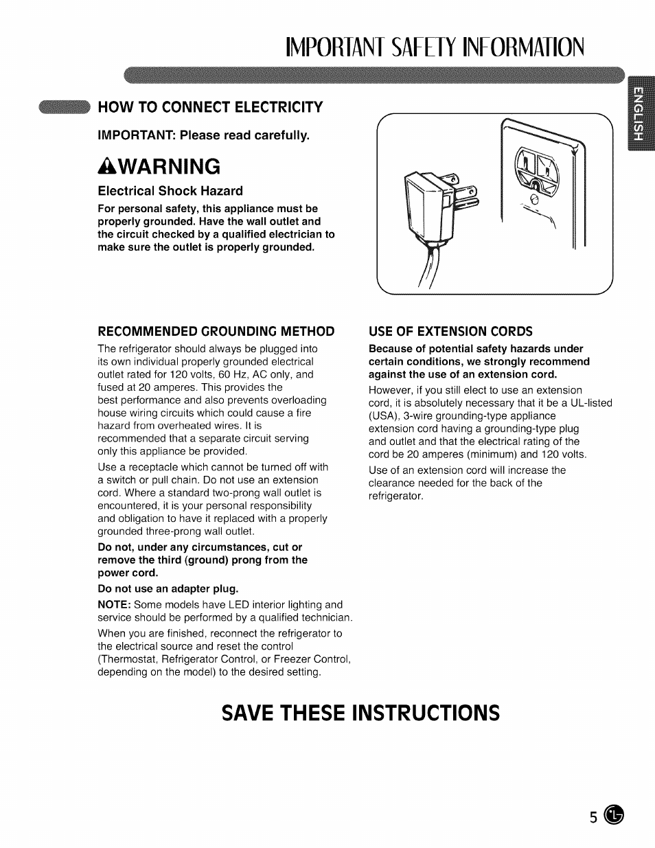 How to connect electricity, Important: please read carefully, Electrical shock hazard | Recommended grounding method, Use of extension cords, Important safety information, Awarning, Save these instructions | LG LMX28988 User Manual | Page 5 / 51