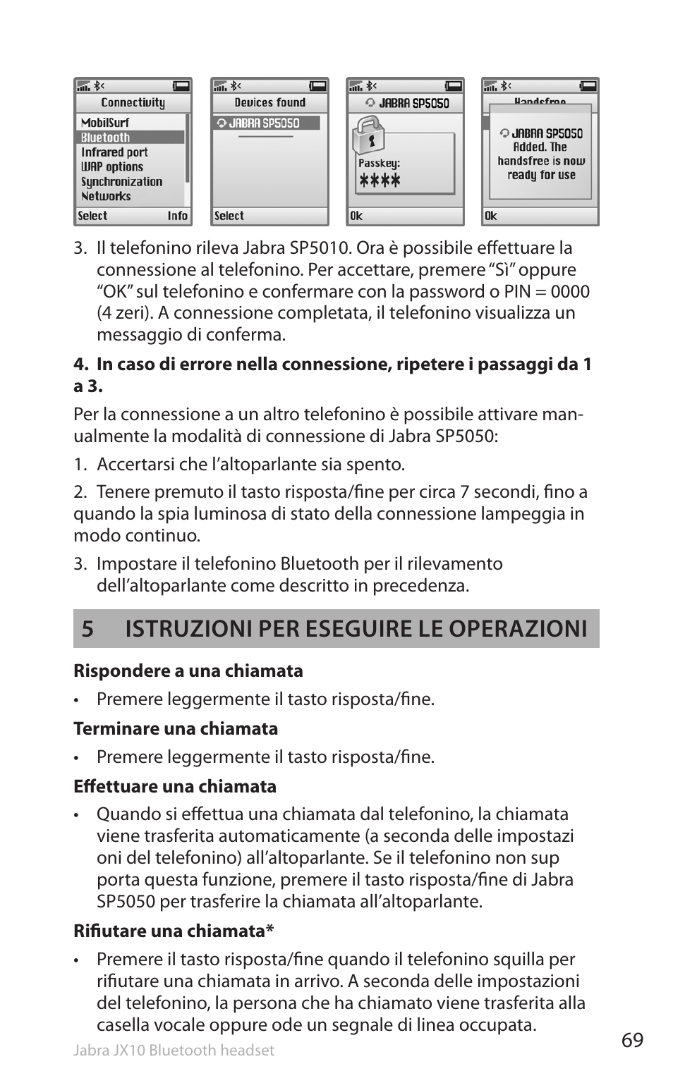 5 istruzioni per eseguire le operazioni | Lennox Hearth SP5050 User Manual | Page 71 / 221