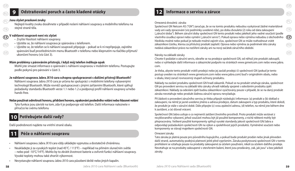 Odstraňování poruch a často kladené otázky, Potřebujete další rady, Péče o náhlavní soupravu | Informace o servisu a záruce | Lennox Hearth JX10 CARA User Manual | Page 32 / 45