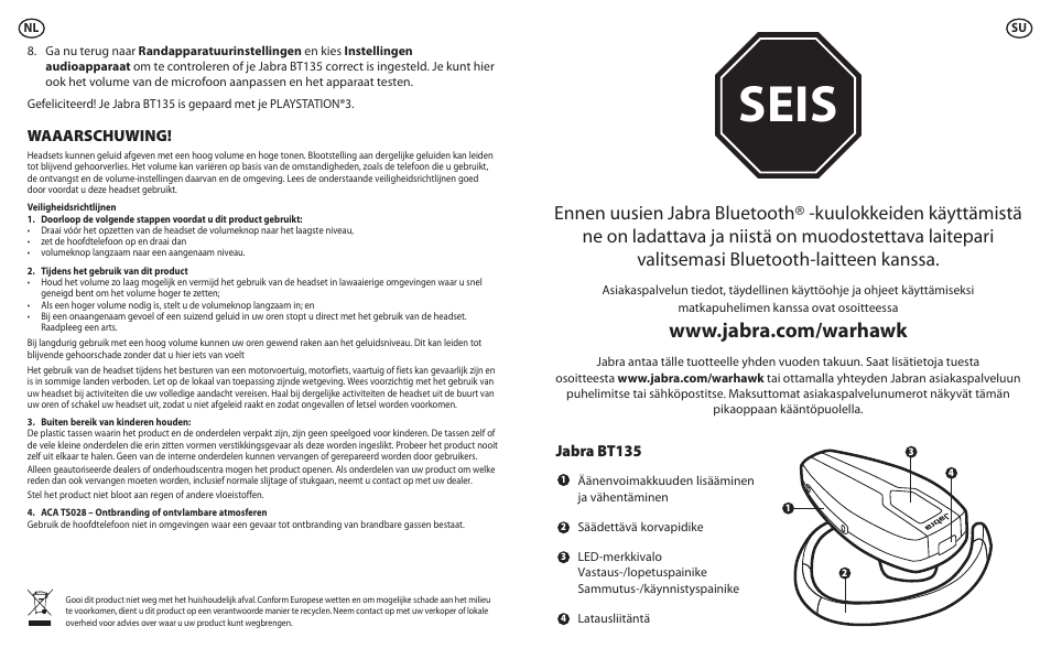 Seis, Waaarschuwing, Jabra bt135 | Lennox Hearth BT135 User Manual | Page 13 / 21