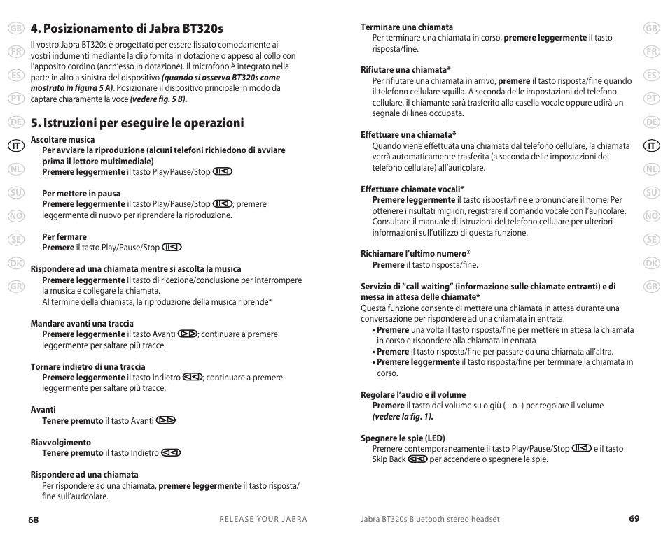 Posizionamento di jabra bt320s, Istruzioni per eseguire le operazioni | Lennox Hearth BT 320S User Manual | Page 37 / 76