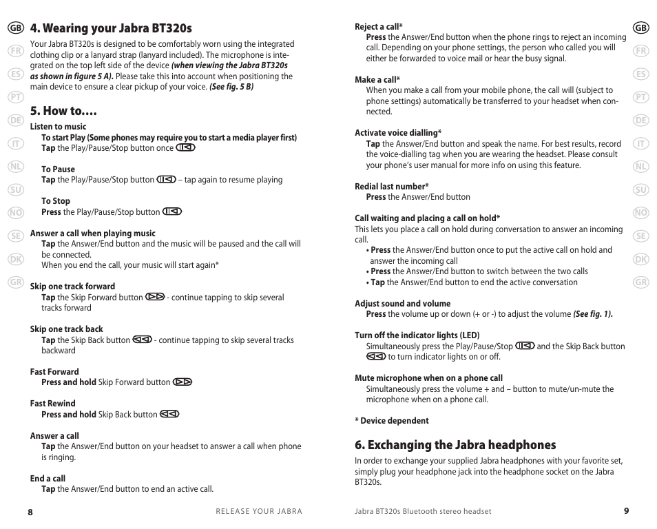 Wearing your jabra bt320s, How to, Exchanging the jabra headphones | Lennox Hearth BT 320S User Manual | Page 7 / 76