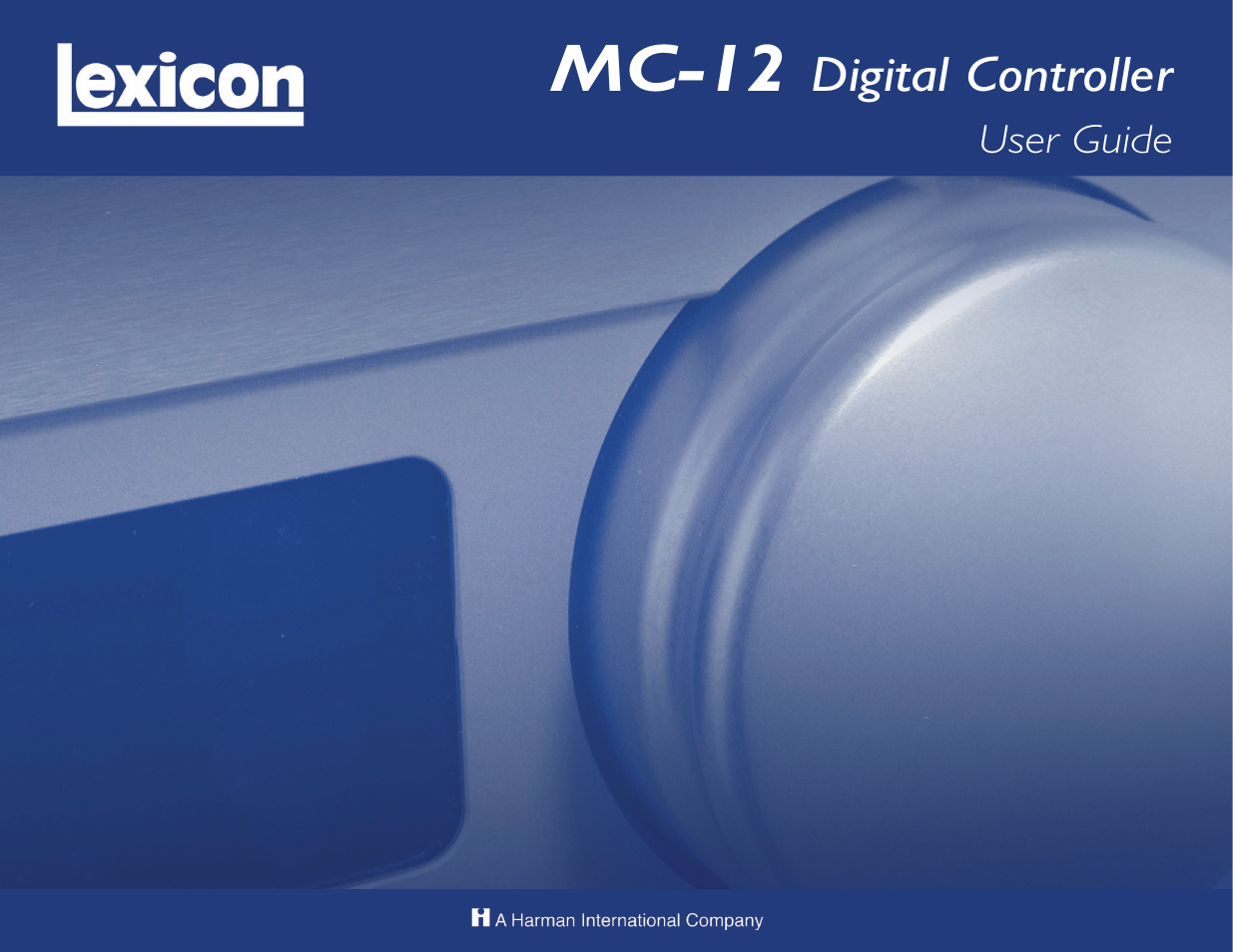 Lexicon MC-12 Digital Controller Lexicon MC-12 User Manual | 194 pages